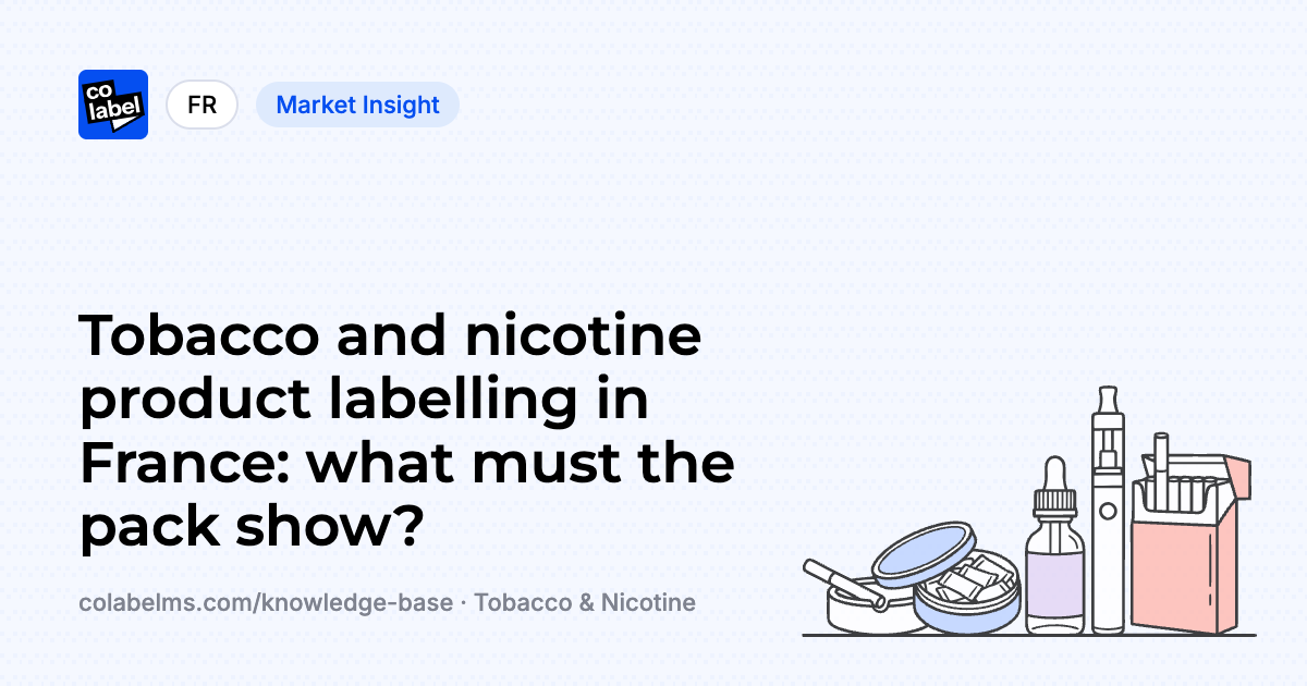 Tobacco and nicotine product labelling in France: what must the pack show?