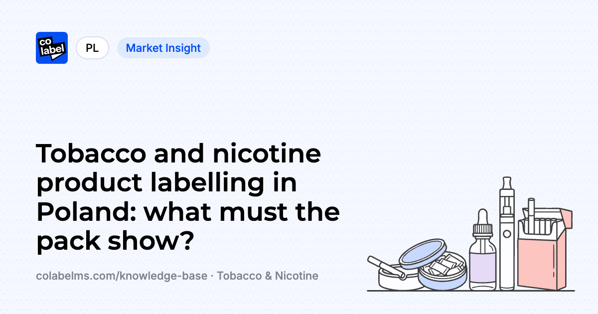 Tobacco and nicotine product labelling in Poland: what must the pack show?